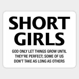 Short Girls are Perfect Sticker